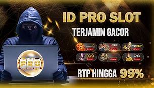 Daftar Id Pro Slot Online Indonesia Terpercaya 2024 Terbaru